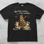 Raccoon But Im a Creep Im a Weirdo T-Shirt - Black / S - T-Shirt