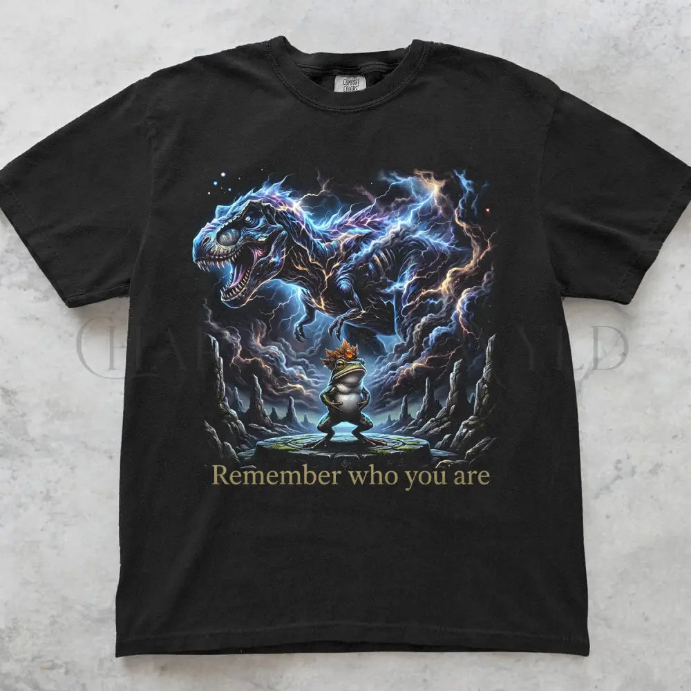Remember Who You Are Dinosaur T-Shirt - T-Shirt