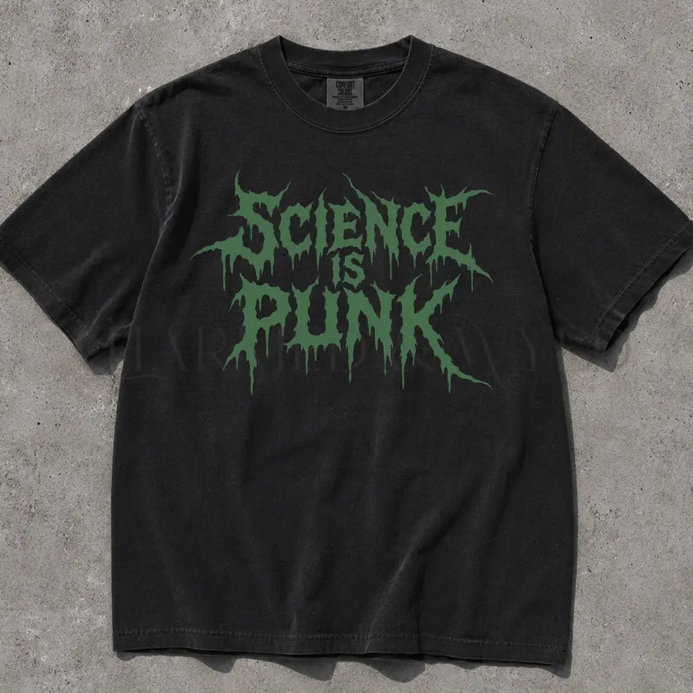 Science Is Punk Comfort Colors T-Shirt - Black / S - T-Shirt