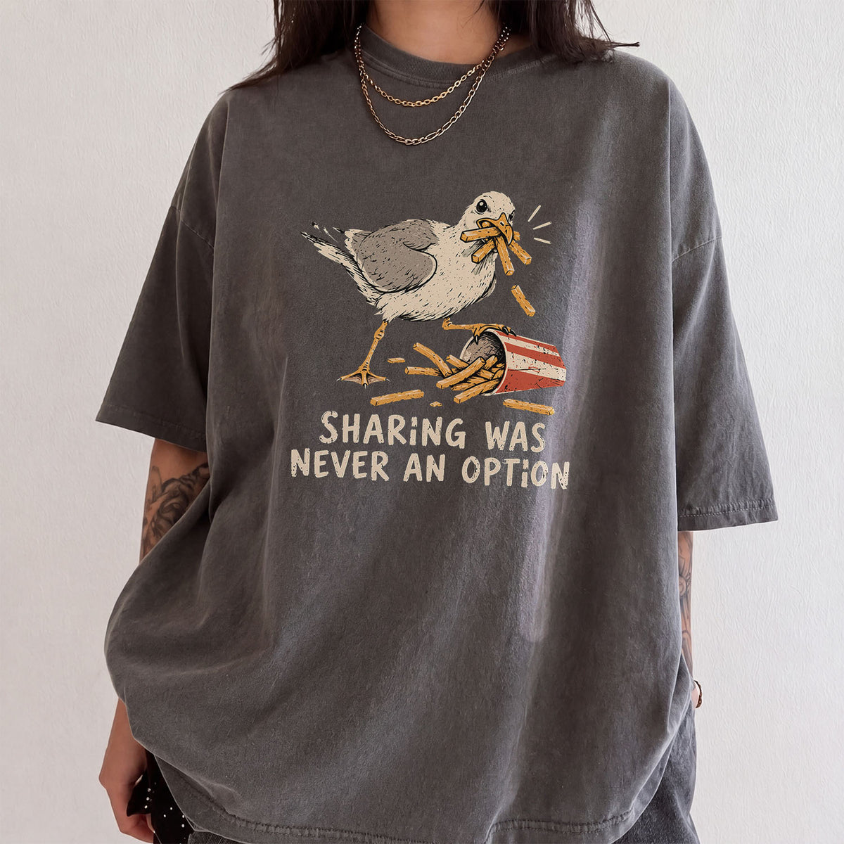 Sharing Was Never an Option Seagull Comfort Colors T-Shirt
