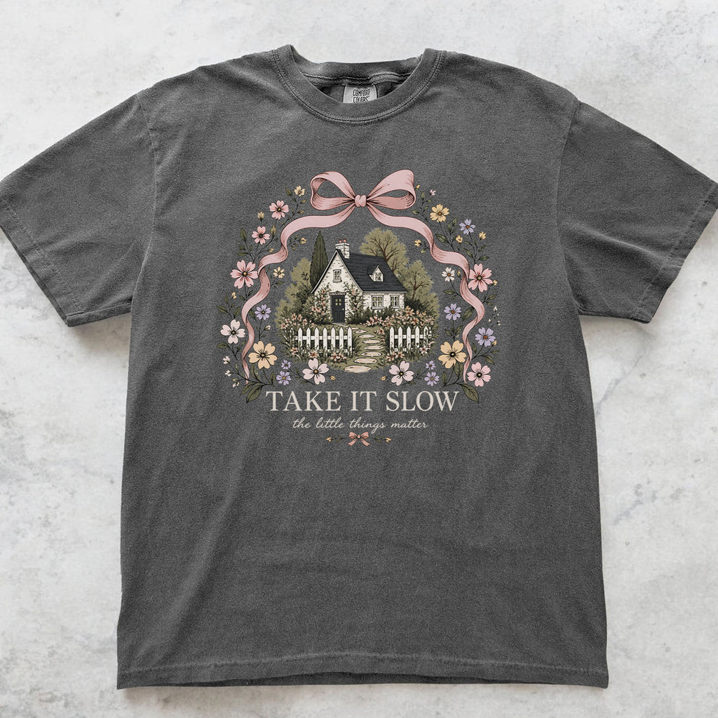 Take It Slow Coquette Cottage T-Shirt