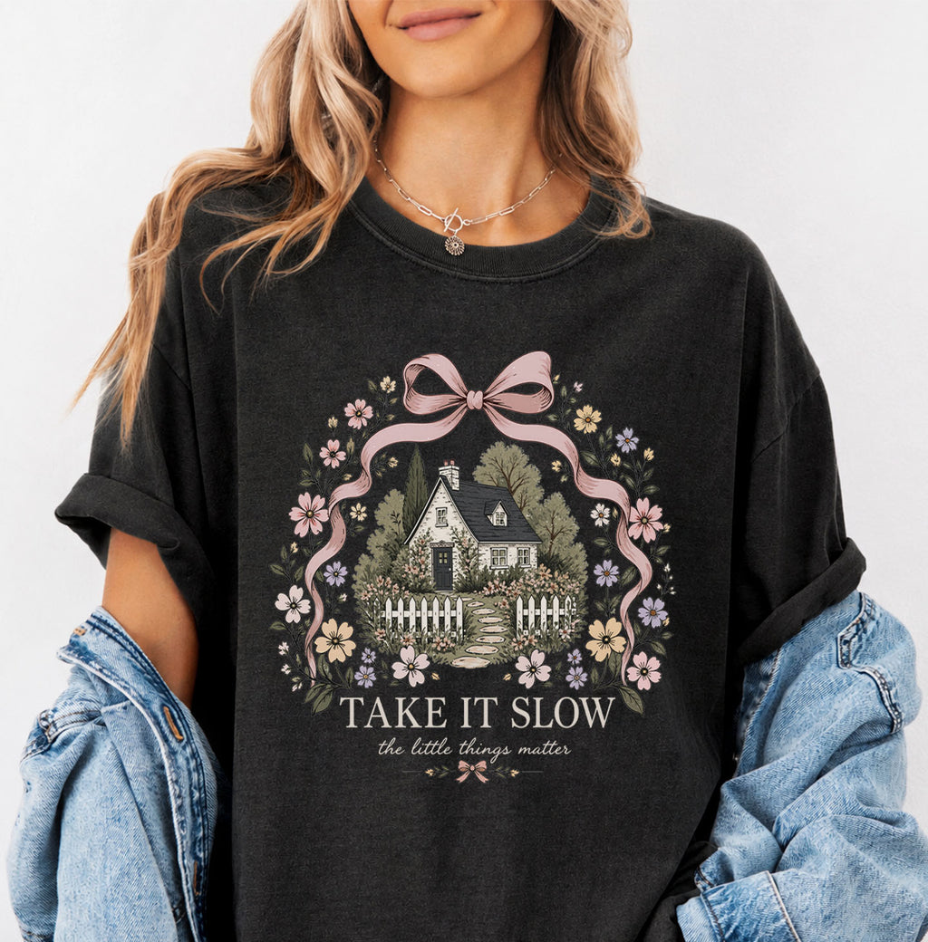 Take It Slow Coquette Cottage T-Shirt