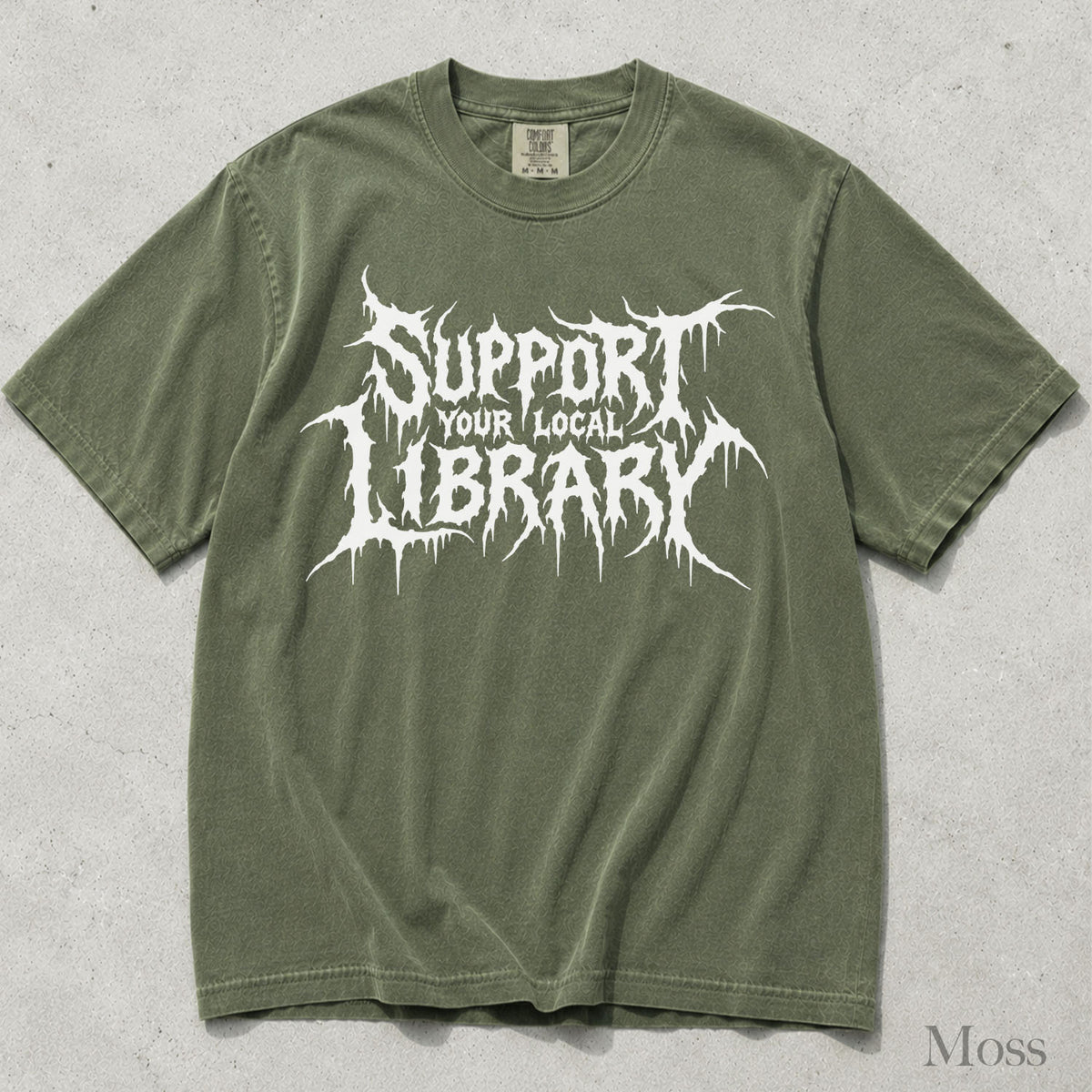 Support Your Local Library Comfort Colors T-Shirt