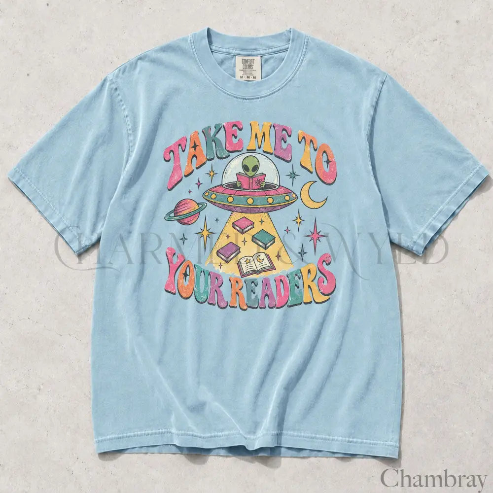 Take Me to Your Readers UFO Comfort Colors T-Shirt - Chambray / S - T-Shirt