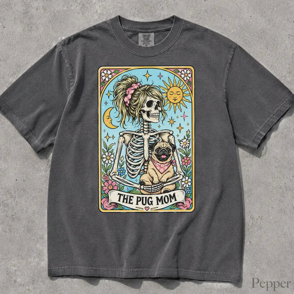 The Pug Mom Tarot Comfort Colors T-Shirt - T-Shirt
