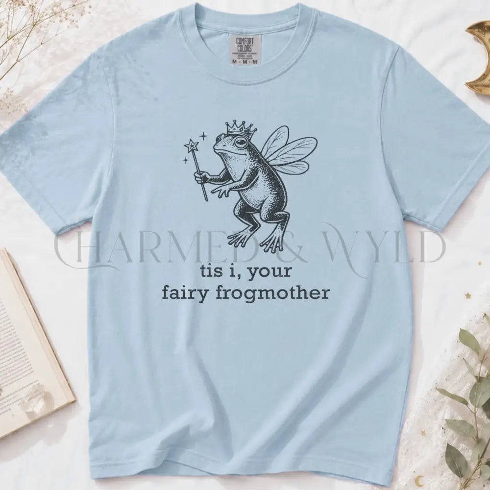’Tis I Your Fairy Frogmother T-Shirt - T-Shirt