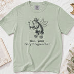 'Tis I Your Fairy Frogmother T-Shirt