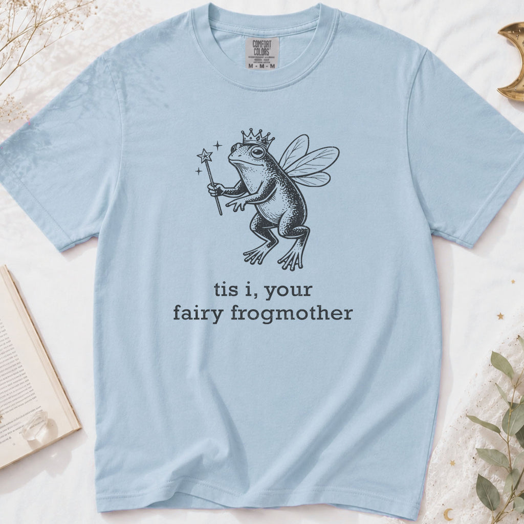 'Tis I Your Fairy Frogmother T-Shirt