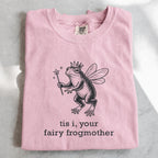 'Tis I Your Fairy Frogmother T-Shirt