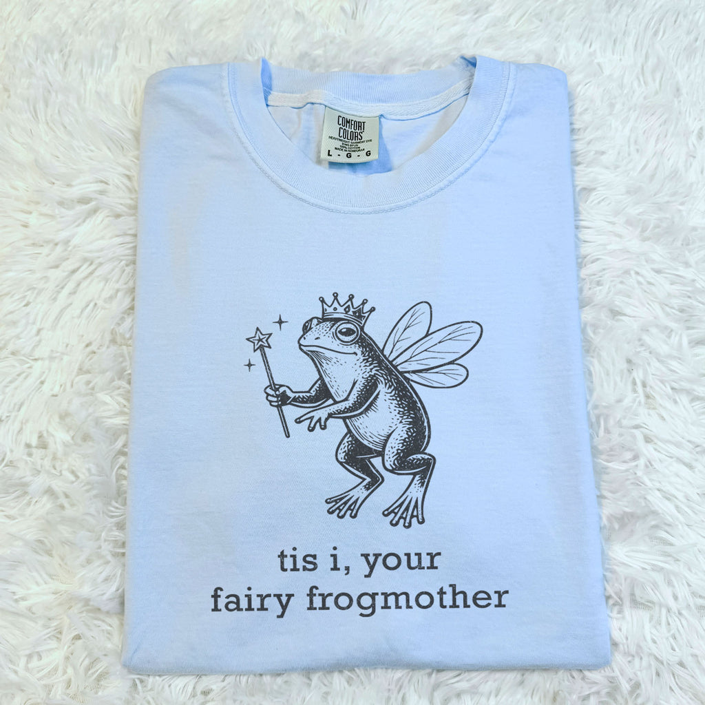 'Tis I Your Fairy Frogmother T-Shirt