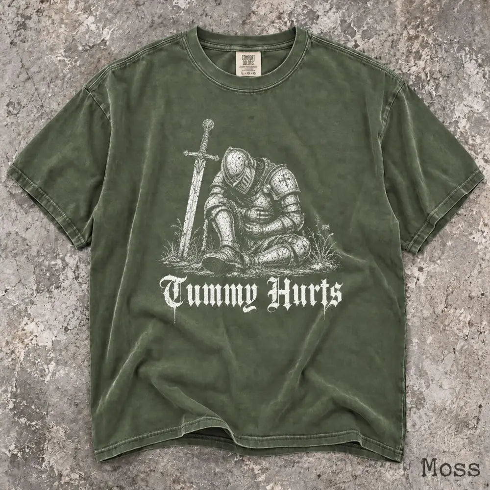 Tummy Hurts Knight Comfort Colors T-Shirt - Moss / S - T-Shirt