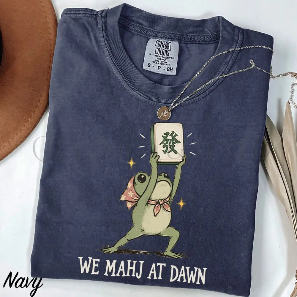 We Mahj at Dawn Comfort Colors T-Shirt - T-Shirt