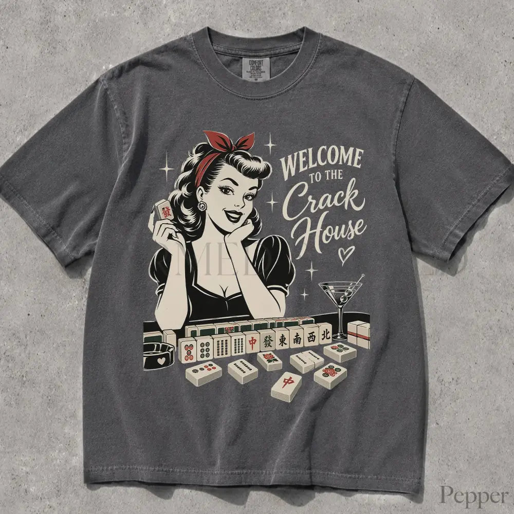 Welcome to the Crack House Mahjong Comfort Colors T-Shirt - Pepper / S - T-Shirt