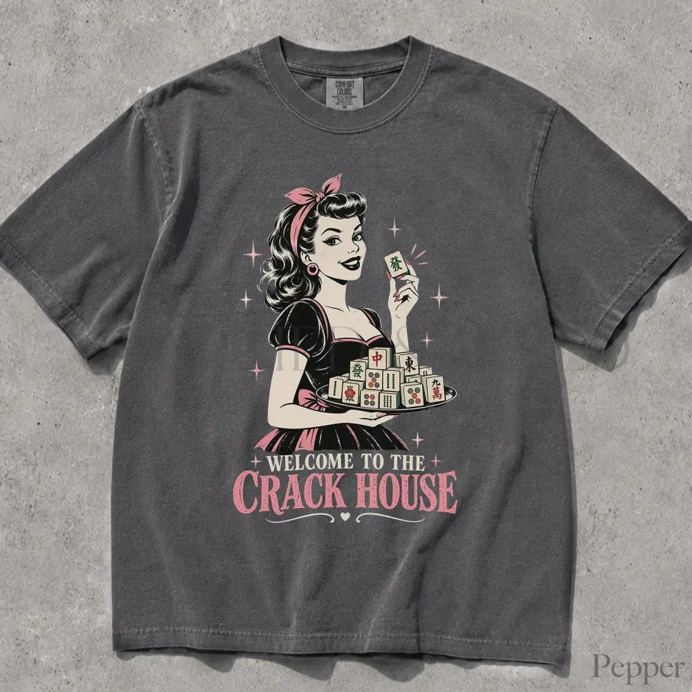Welcome to the Crack House Mahjong Comfort Colors T-Shirt - Pepper / S - T-Shirt