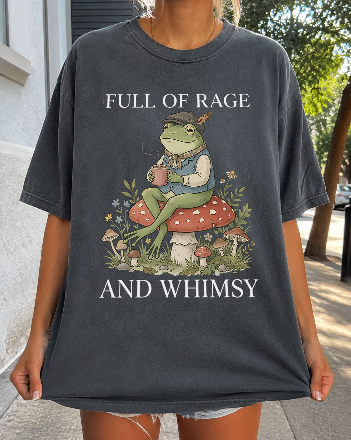 Full of Rage and Whimsy Frog T-Shirt
