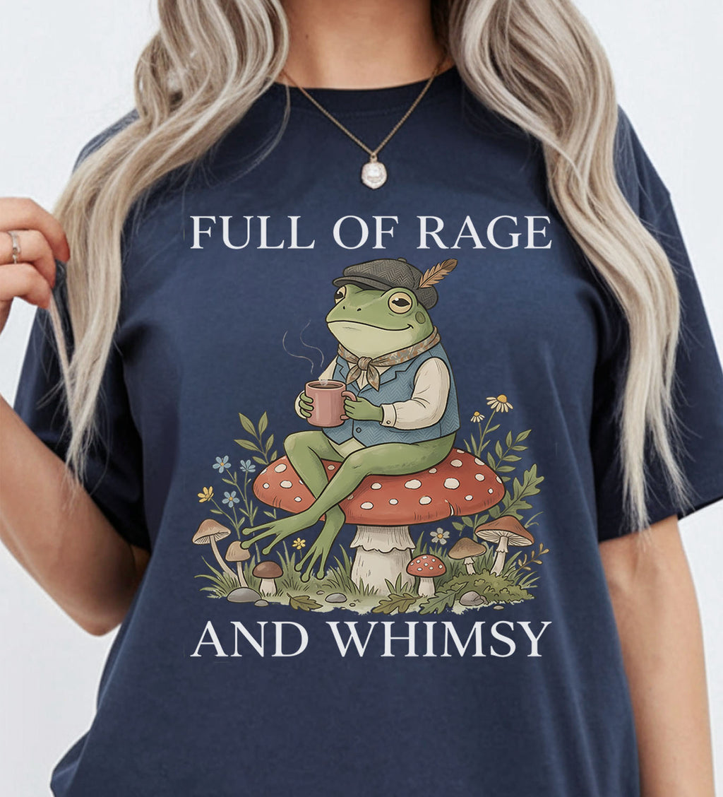 Full of Rage and Whimsy Frog T-Shirt