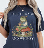 Full of Rage and Whimsy Frog T-Shirt