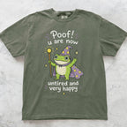 Poof You Are Now Untired and Very Happy Frog Wizard T-Shirt