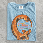 You Dont Have to Believe Everything You Think Comfort Colors T-Shirt