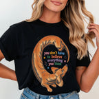 You Dont Have to Believe Everything You Think Comfort Colors T-Shirt